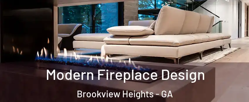 Modern Fireplace Design Brookview Heights - GA