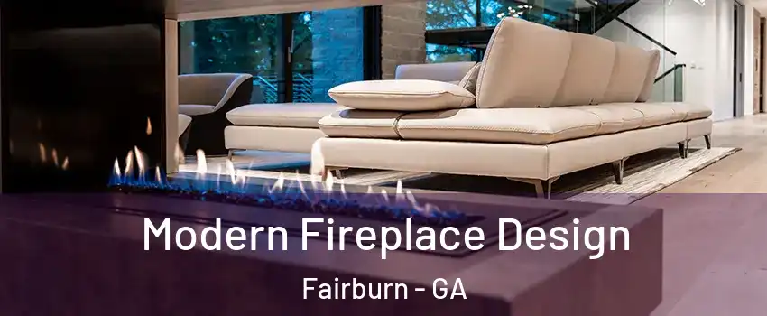 Modern Fireplace Design Fairburn - GA