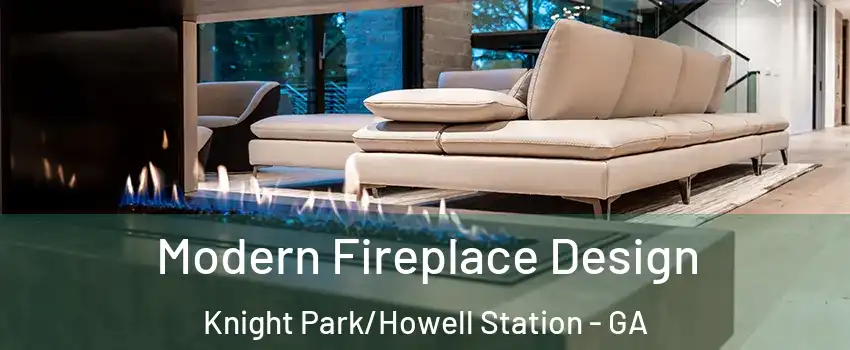Modern Fireplace Design Knight Park/Howell Station - GA