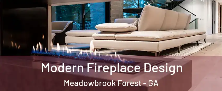 Modern Fireplace Design Meadowbrook Forest - GA