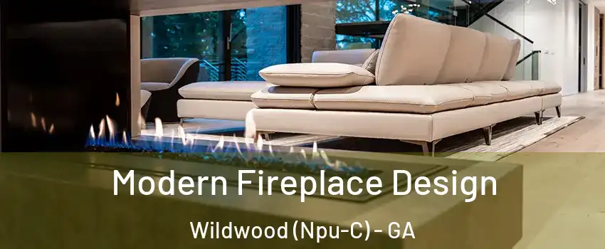 Modern Fireplace Design Wildwood (Npu-C) - GA