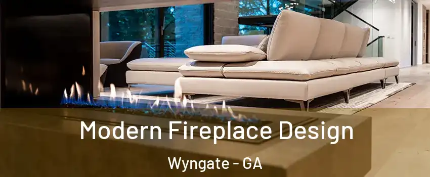 Modern Fireplace Design Wyngate - GA