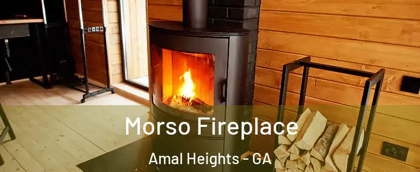 Morso Fireplace Amal Heights - GA