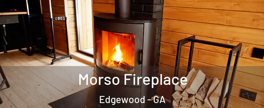Morso Fireplace Edgewood - GA