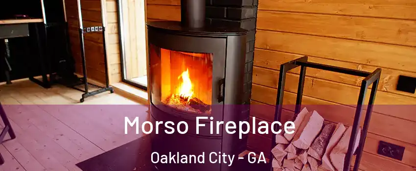 Morso Fireplace Oakland City - GA