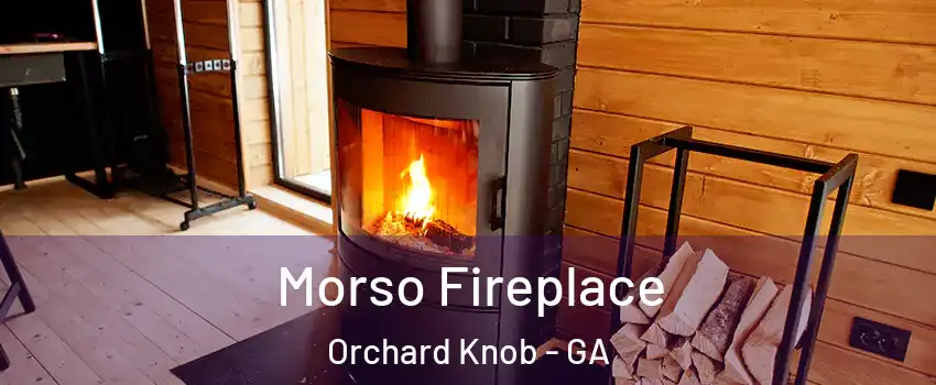 Morso Fireplace Orchard Knob - GA