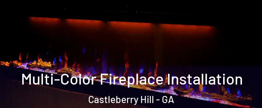 Multi-Color Fireplace Installation Castleberry Hill - GA