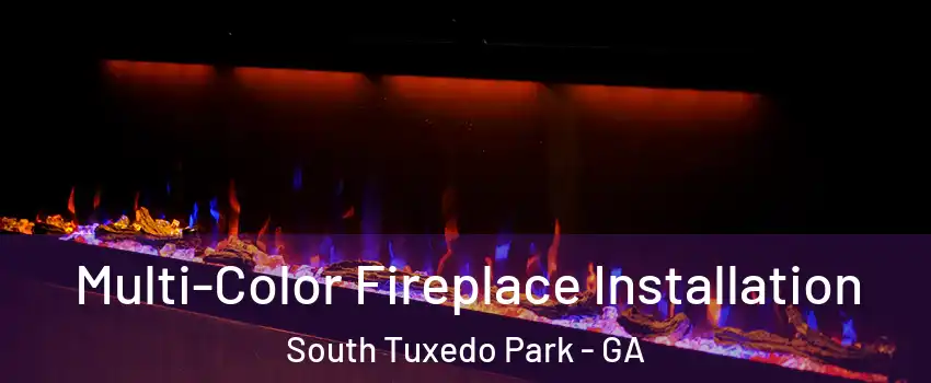 Multi-Color Fireplace Installation South Tuxedo Park - GA