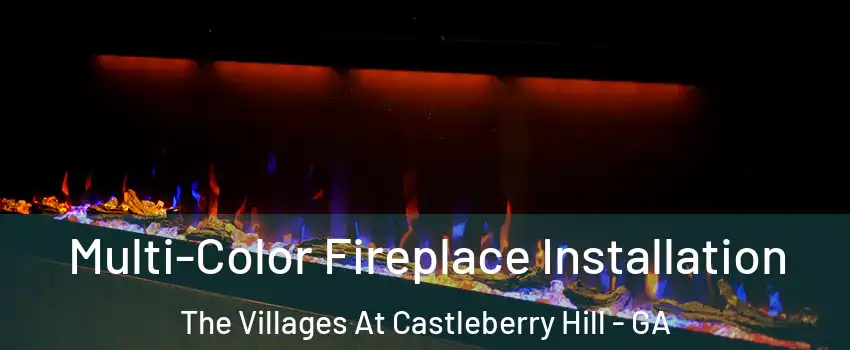 Multi-Color Fireplace Installation The Villages At Castleberry Hill - GA