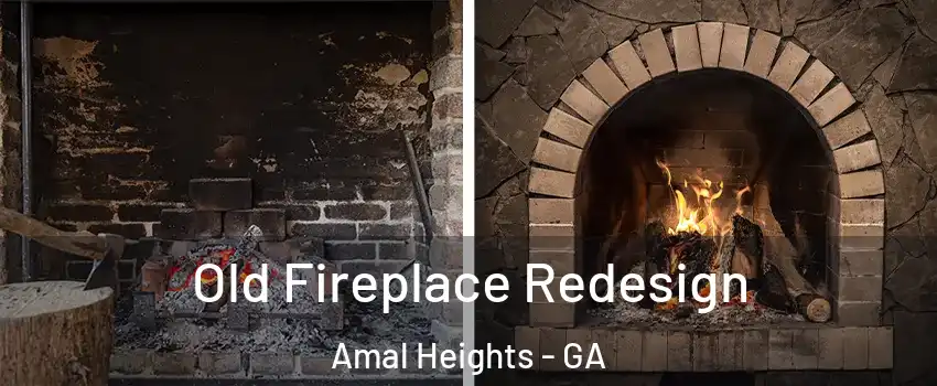 Old Fireplace Redesign Amal Heights - GA