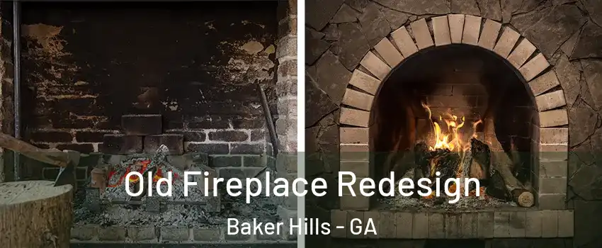 Old Fireplace Redesign Baker Hills - GA