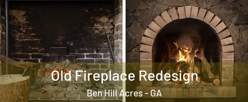 Old Fireplace Redesign Ben Hill Acres - GA