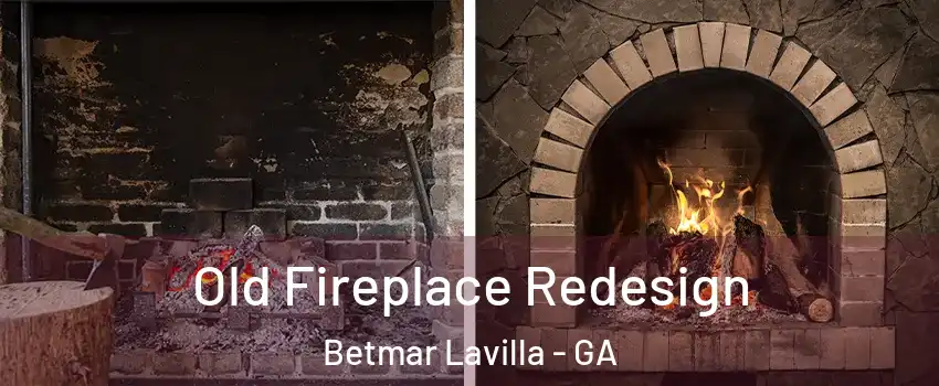 Old Fireplace Redesign Betmar Lavilla - GA