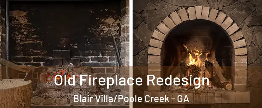 Old Fireplace Redesign Blair Villa/Poole Creek - GA