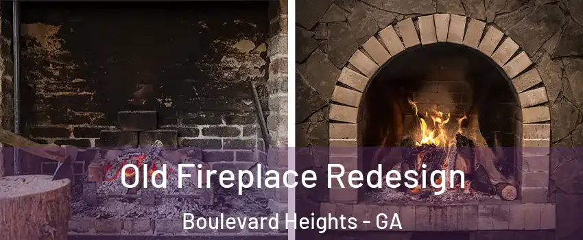 Old Fireplace Redesign Boulevard Heights - GA