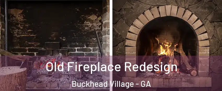 Old Fireplace Redesign Buckhead Village - GA