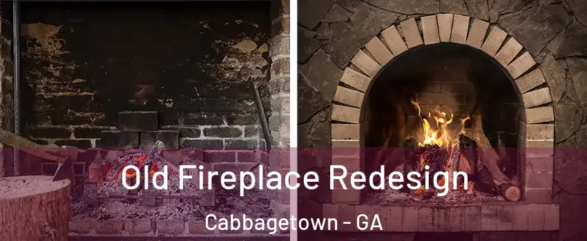 Old Fireplace Redesign Cabbagetown - GA