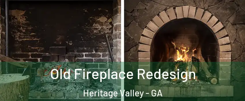 Old Fireplace Redesign Heritage Valley - GA