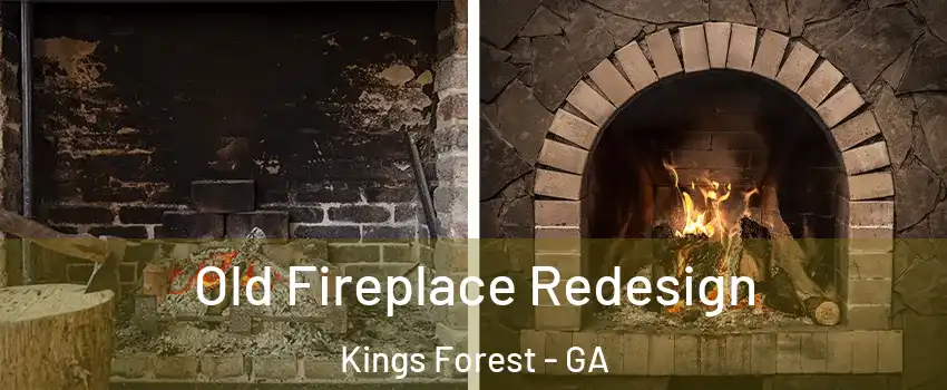 Old Fireplace Redesign Kings Forest - GA