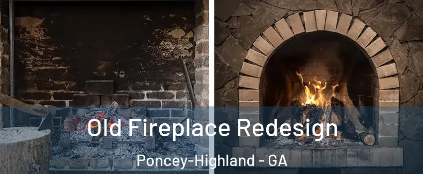 Old Fireplace Redesign Poncey-Highland - GA