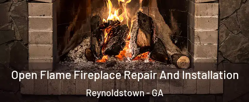 Open Flame Fireplace Repair And Installation Reynoldstown - GA