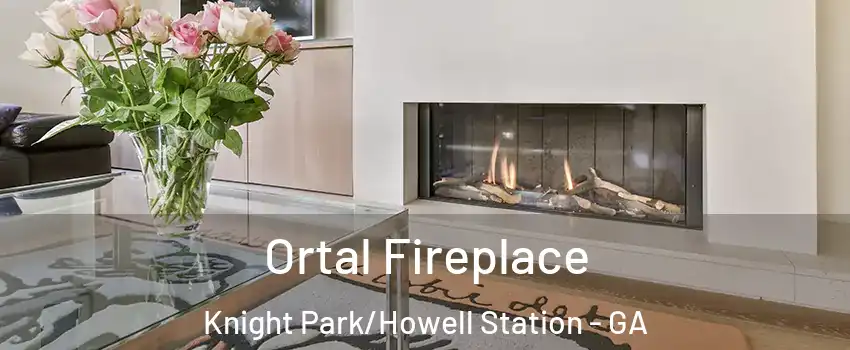 Ortal Fireplace Knight Park/Howell Station - GA