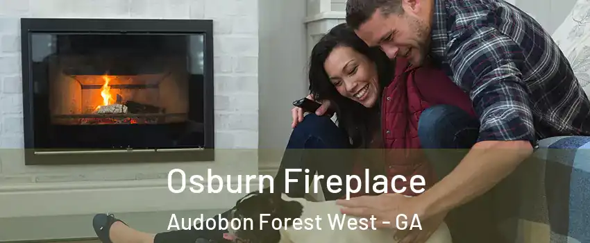 Osburn Fireplace Audobon Forest West - GA