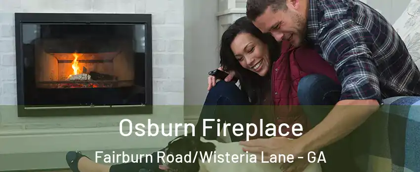 Osburn Fireplace Fairburn Road/Wisteria Lane - GA