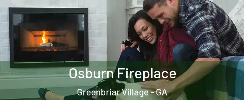Osburn Fireplace Greenbriar Village - GA