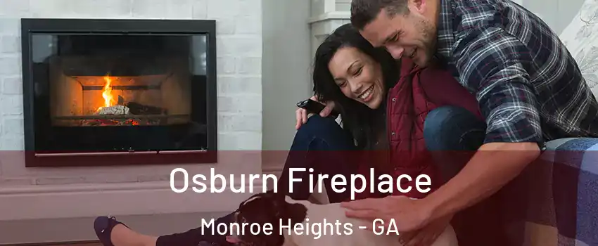 Osburn Fireplace Monroe Heights - GA