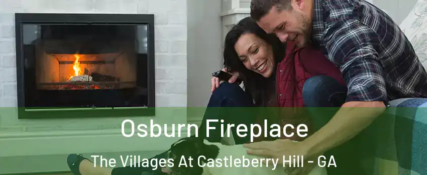 Osburn Fireplace The Villages At Castleberry Hill - GA
