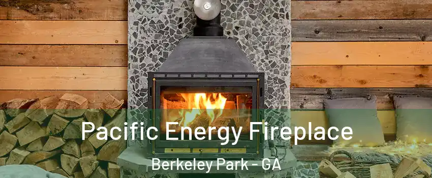 Pacific Energy Fireplace Berkeley Park - GA