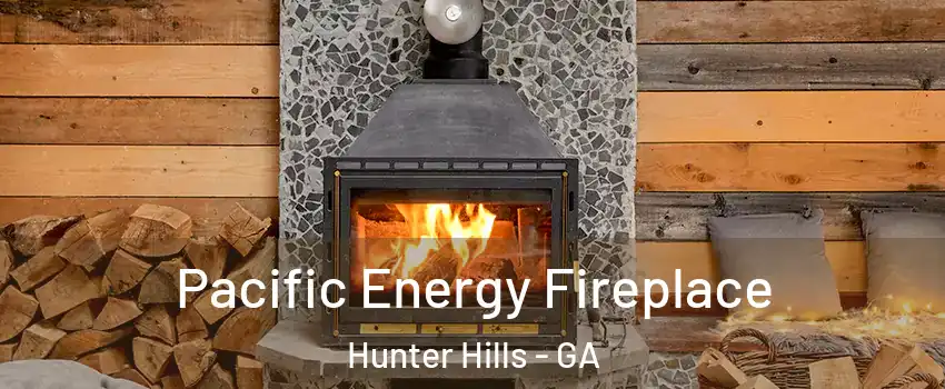 Pacific Energy Fireplace Hunter Hills - GA