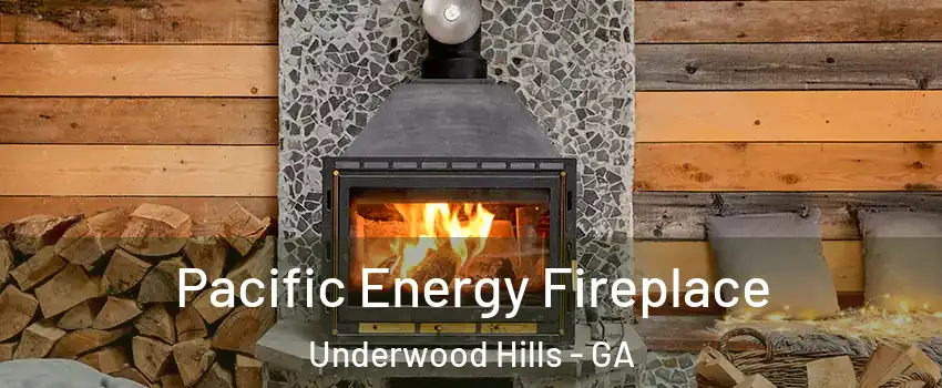 Pacific Energy Fireplace Underwood Hills - GA