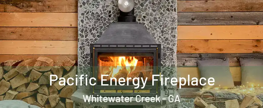 Pacific Energy Fireplace Whitewater Creek - GA
