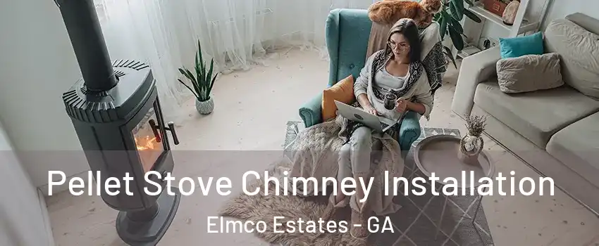 Pellet Stove Chimney Installation Elmco Estates - GA