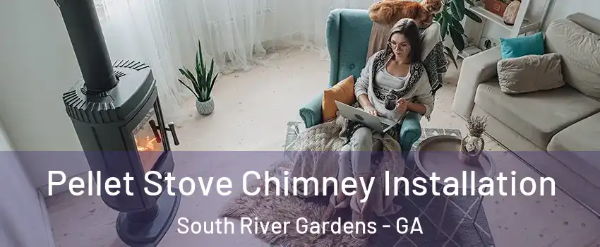 Pellet Stove Chimney Installation South River Gardens - GA