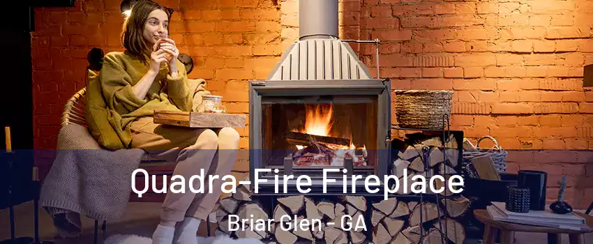 Quadra-Fire Fireplace Briar Glen - GA