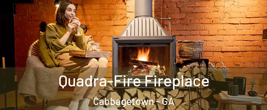 Quadra-Fire Fireplace Cabbagetown - GA