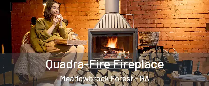Quadra-Fire Fireplace Meadowbrook Forest - GA
