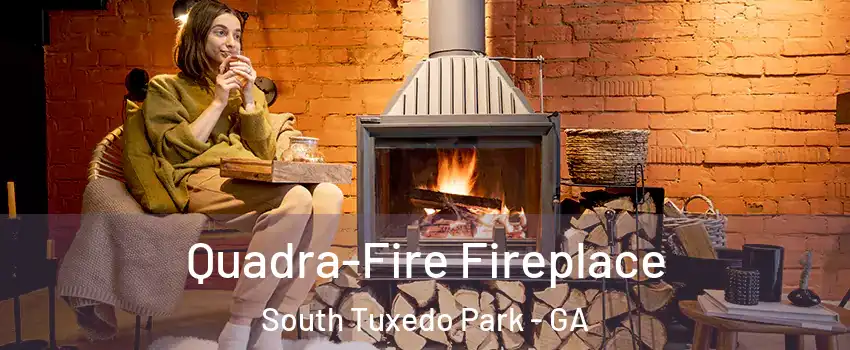 Quadra-Fire Fireplace South Tuxedo Park - GA