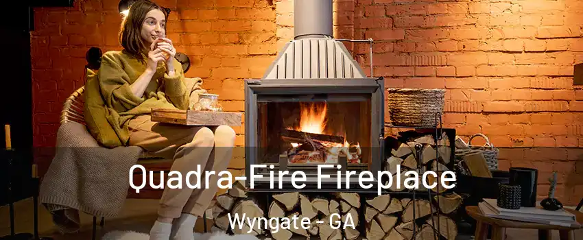 Quadra-Fire Fireplace Wyngate - GA