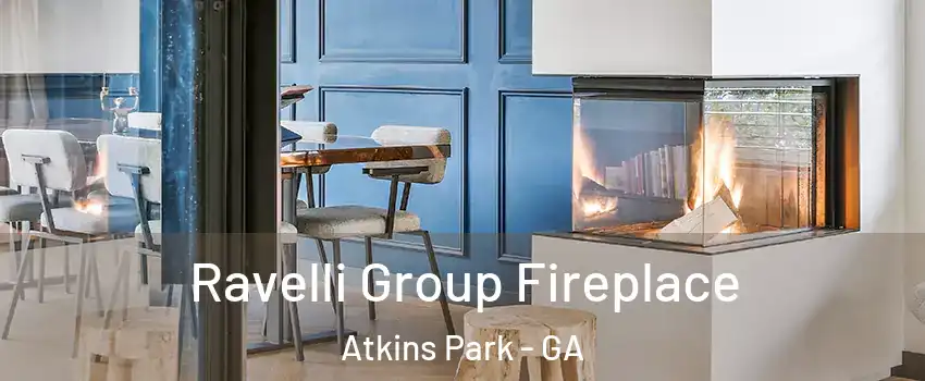 Ravelli Group Fireplace Atkins Park - GA