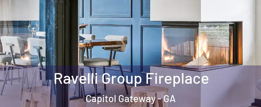 Ravelli Group Fireplace Capitol Gateway - GA