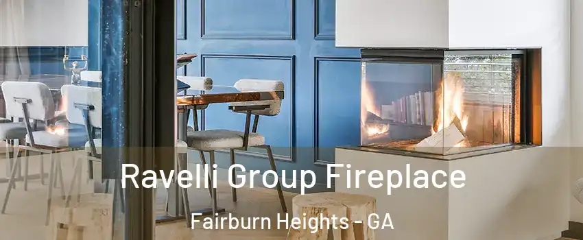 Ravelli Group Fireplace Fairburn Heights - GA