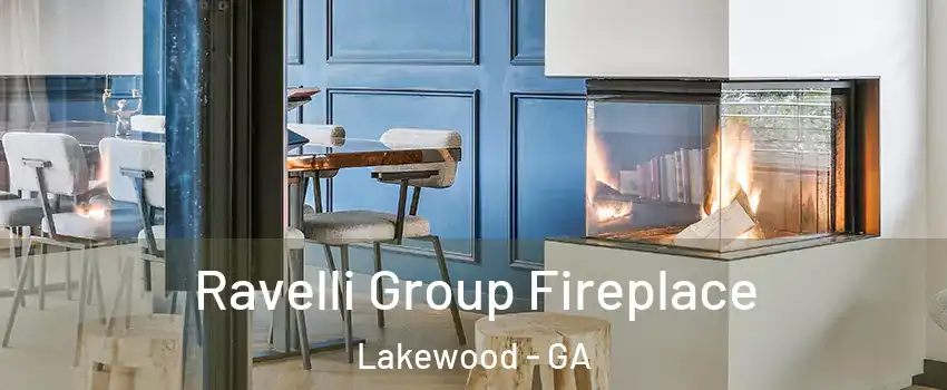 Ravelli Group Fireplace Lakewood - GA