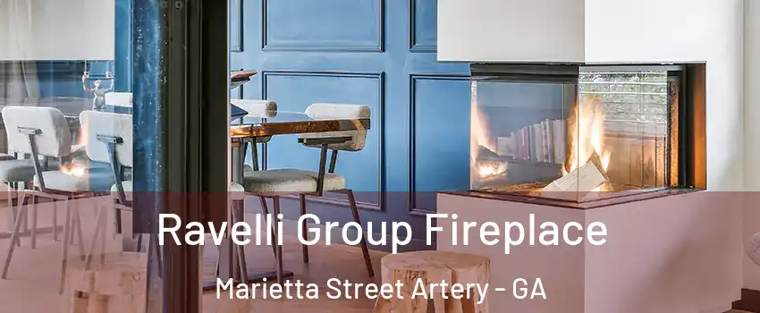 Ravelli Group Fireplace Marietta Street Artery - GA