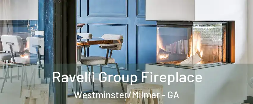 Ravelli Group Fireplace Westminster/Milmar - GA