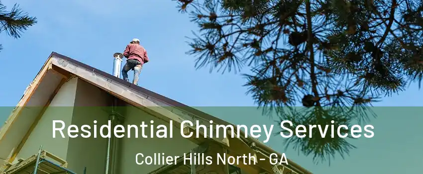 Residential Chimney Services Collier Hills North - GA