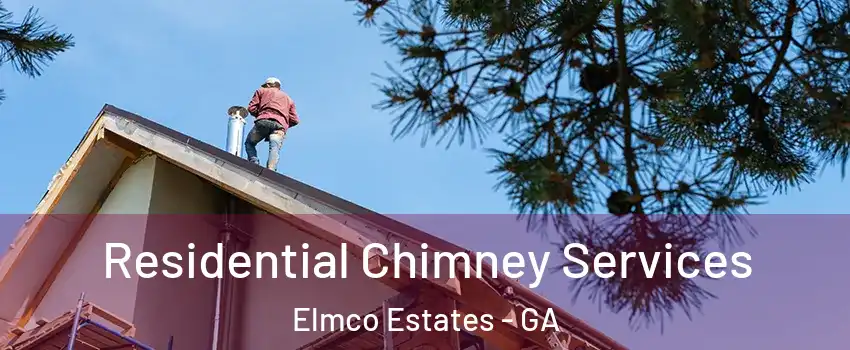 Residential Chimney Services Elmco Estates - GA